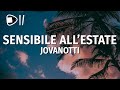Jovanotti - Sensibile all'estate (Testo/Lyrics)