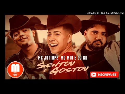 MC Jottapê e MC M10 feat. DJ RD - Sentou e Gostou