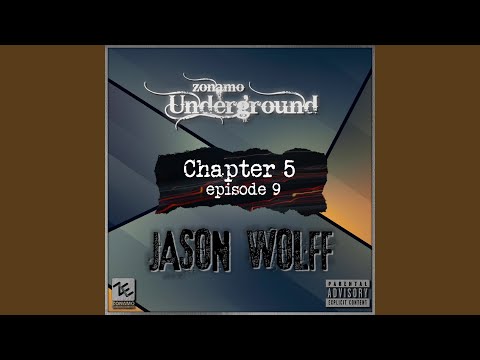 Zonamo Chapter 5 Episode 9 - Jason Wolff - Part 1