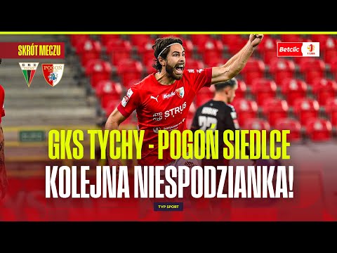 SUMMARY: GKS TYCHY - POGOŃ SIEDLCE. ANOTHER SURPRISE! BETLIC 1 LIGA