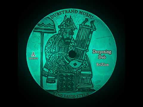 BriZion - Deepening + Dub " DubStrand Music 2020 - DUB