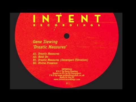 Gene Siewing - Drastic Measures