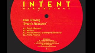 Gene Siewing - Drastic Measures