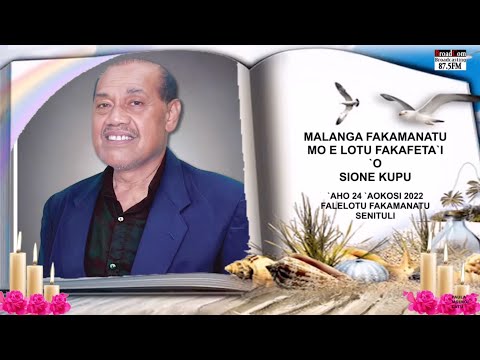 Memorial Service of the late Vakameitangake Niuvao Kupu aka Sione Kupu 24.01.1949 - 16.08.2022