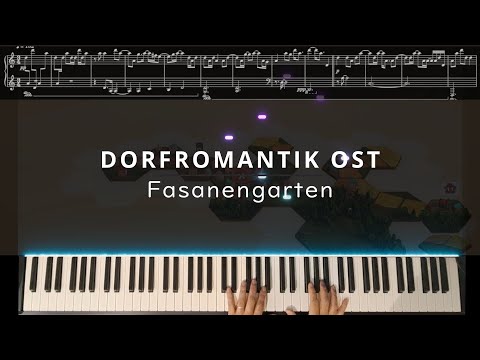 DORFROMANTIK OST - Fasanengarten - Piano cover (with Sheet music)