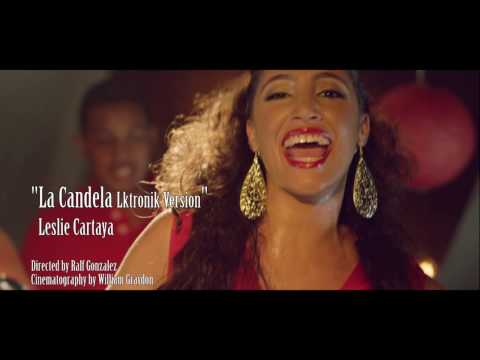 Leslie Cartaya - La Candela