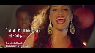 Musik-Video-Miniaturansicht zu La Candela Songtext von Leslie Cartaya