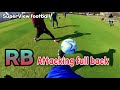 Footballer RB Attacking Full Back Eye View Goprofootball Football 탈압박 Superviewfootball Sancb