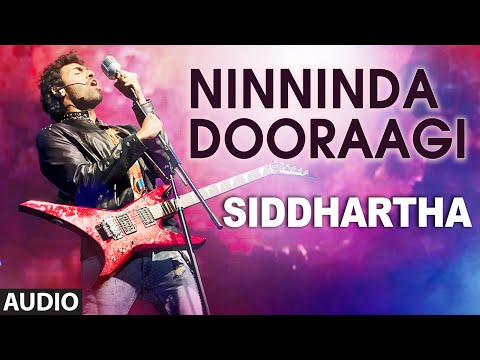 Ninninda Dooraagi Full Audio Song || Siddhartha || Vinay Rajkumar, Apoorva Arora