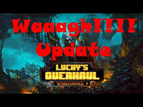 Lucky's Overhaul: Greenskin Update Preview part 1