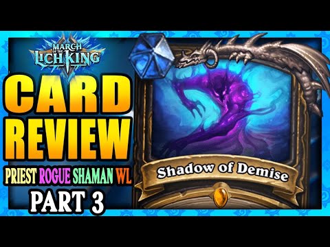 March of the Lich King Card Review Part 3. Priest. Rogue. Shaman. Warlock