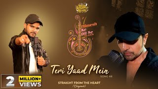 Teri Yaad Mein (Studio Version)Himesh Ke Dil Se Th