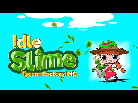 Idle Slime! Tycoon Factory Inc video