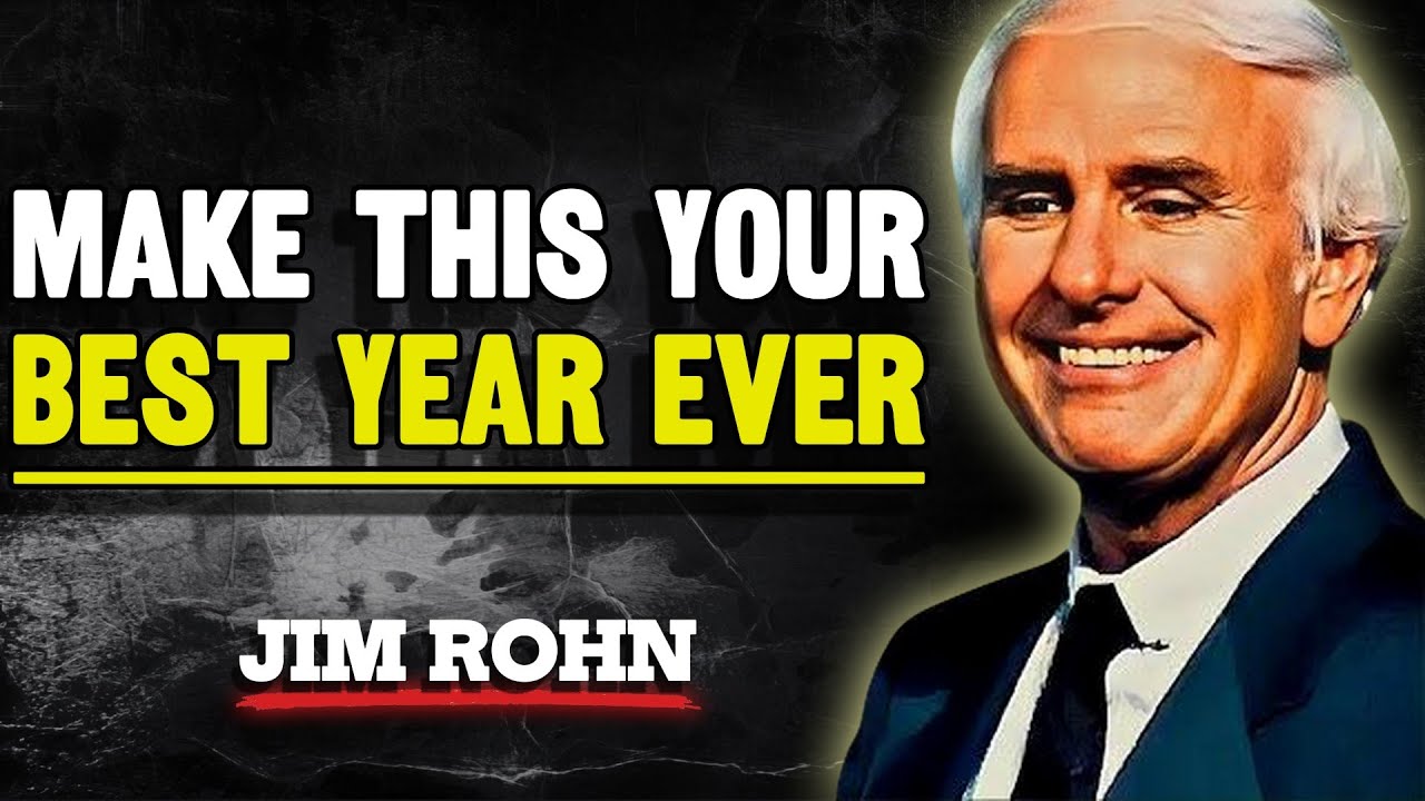 Make This Your Best Year Ever | Jim Rohn Motivation
