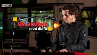 Daniel Shaw - Don&#39;t Leave Me Now | FNO Melbourne Street Diaries