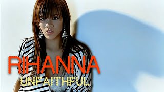 [4K] Rihanna - Unfaithful (Music Video)