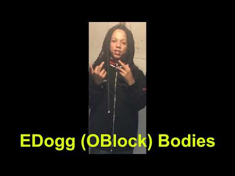 EDogg (OBlock) Bodies