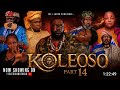 Koleoso Pt 14 Season 4 Iteledicon Koleoso 2026movie Goviral Kemity Yorubaplus Oafp Video