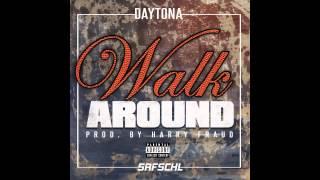 Daytona - Walk Around (Prod. By Harry Fraud)