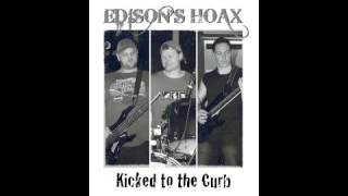 Edison's Hoax - Kicked To The Curb