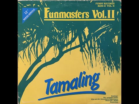 Funmasters Vol II_Tamaling (12 inch) 1983