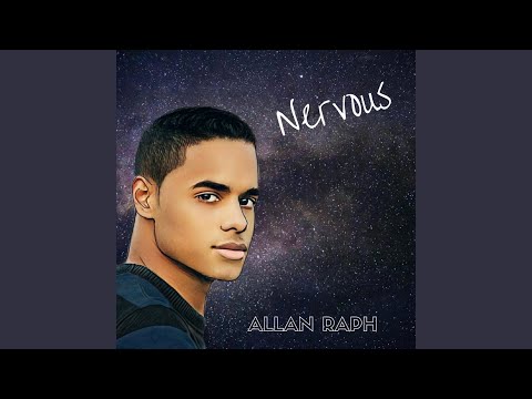 Nervous - Allan Raph