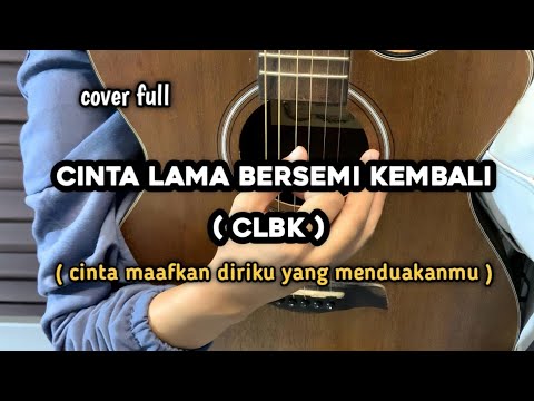 CLBK ( Cinta Lama Bersemi Kembali ) - cover by windyyy