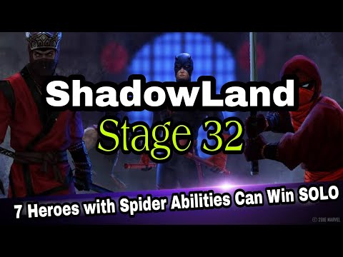 Shadow Land Stage 32 !!! SOLO Win by 7 Heroes with Spider Abilities || MFF