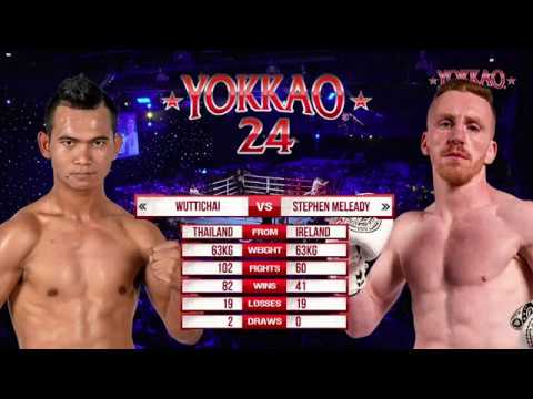 YOKKAO 24: Wuttichai vs Stephen Meleady - Muay Thai Full Rules (63kg)