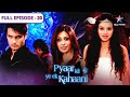 Pyaar Kii Ye Ek Kahaani Maya Ki Pregnancy FULL EPISODE 20