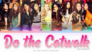 Girls’ Generation (少女時代) Do the Catwalk Color Coded Lyrics (Kan/Rom/Eng)