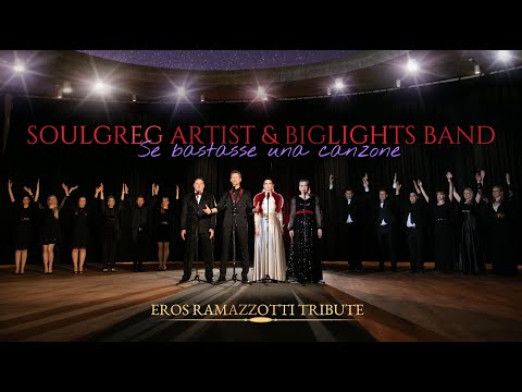 SoulGreg Artist -  SE BASTASSE UNA CANZONE - Eros Ramazzotti tribute