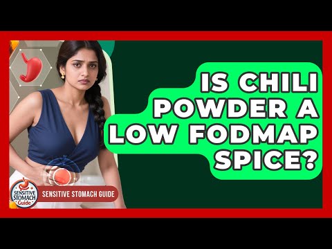 Is Chili Powder A Low FODMAP Spice? - Sensitive Stomach Guide