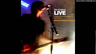 Ken Andrews - Absent stars (Live 2007)
