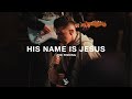 His Name Is Jesus The Finding