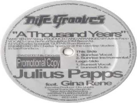 Julius Papp Feat. Gina Rene ‎– A Thousand Years (Sunrise Vocal)