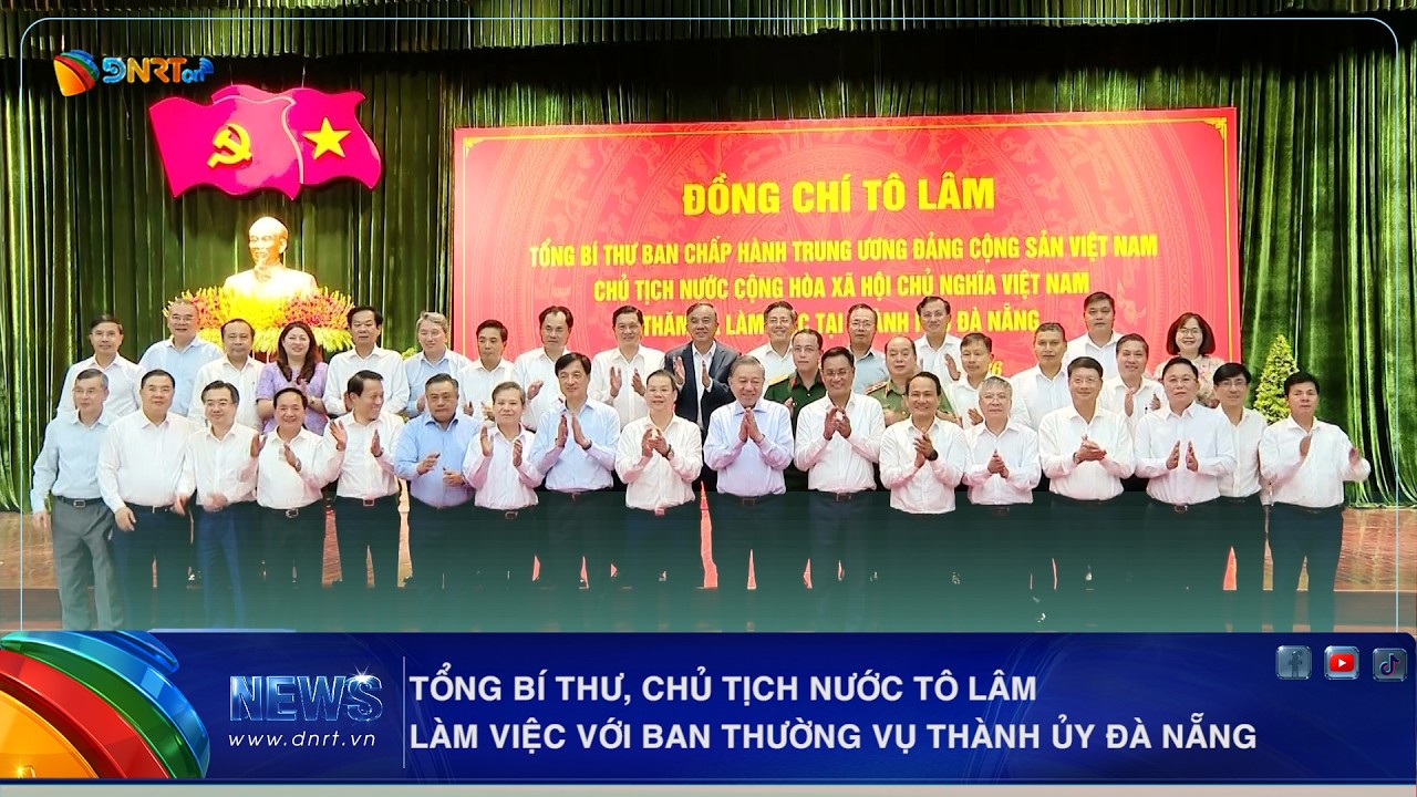 TỔNG BÍ THƯ, CHỦ TỊCH NƯỚC TÔ LÂM LÀM VIỆC VỚI BAN THƯỜNG VỤ THÀNH ỦY ĐÀ NẴNG