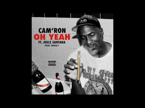 Cam'ron ft. Juelz Santana - Oh Yeah (Prod by Trigga T) (2016 NEW CDQ)