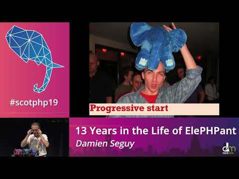 Damien Seguy - 13 years in the life of ElePHPant
