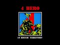 4 Hero - In Rough Territory (full album)