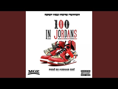 100 in Jordans