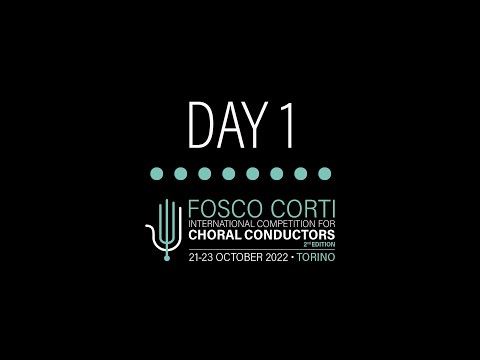 Fosco Corti International Competition for choral conductors 2022 - DAY 1