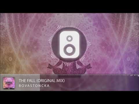 Bovastoncka - The Fall (Original Mix)