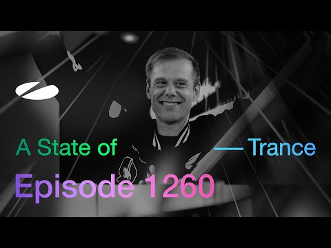 A State of Trance Episode 1260 - Guest Mix by Olivia Lensen (@astateoftrance)