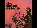 The Sound Defects Oh My