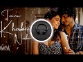 Tainu Khabar Nahi Bass Boosted Song Arijit Singh Munjya