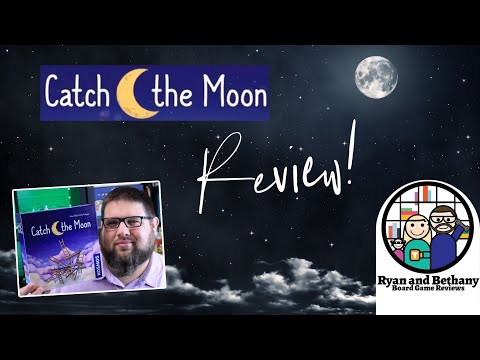 Ryan and Bethany review Catch the Moon!