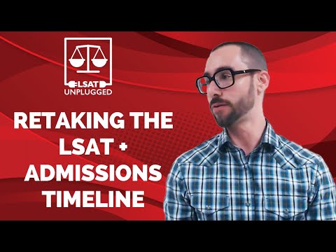 Retaking the LSAT Admissions Timeline