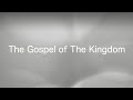 The Gospel Of The Kingdom Ron Smith