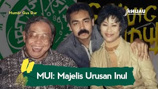 Download lagu Ini Humor Gus Dur tentang MUI yang Bikin Ngakak mp3